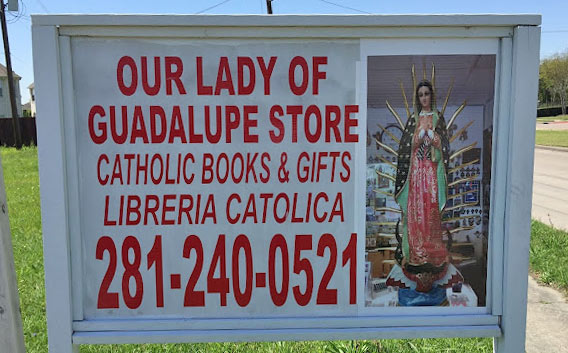 sign of Our Lady Of Guadalupe Store